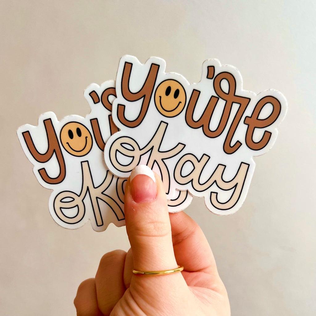 Youre Okay Vinyl Sticker Stack