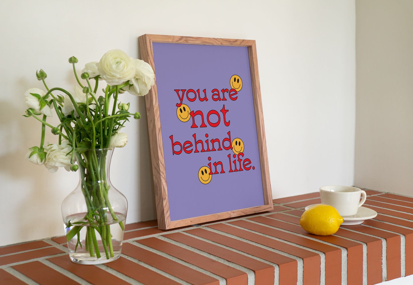 Blue You Are Not Behind In Life Printable Wall Art