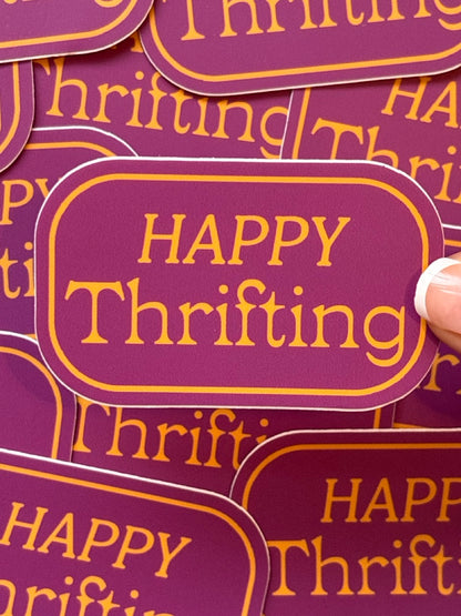 Happy Thrifting Sticker