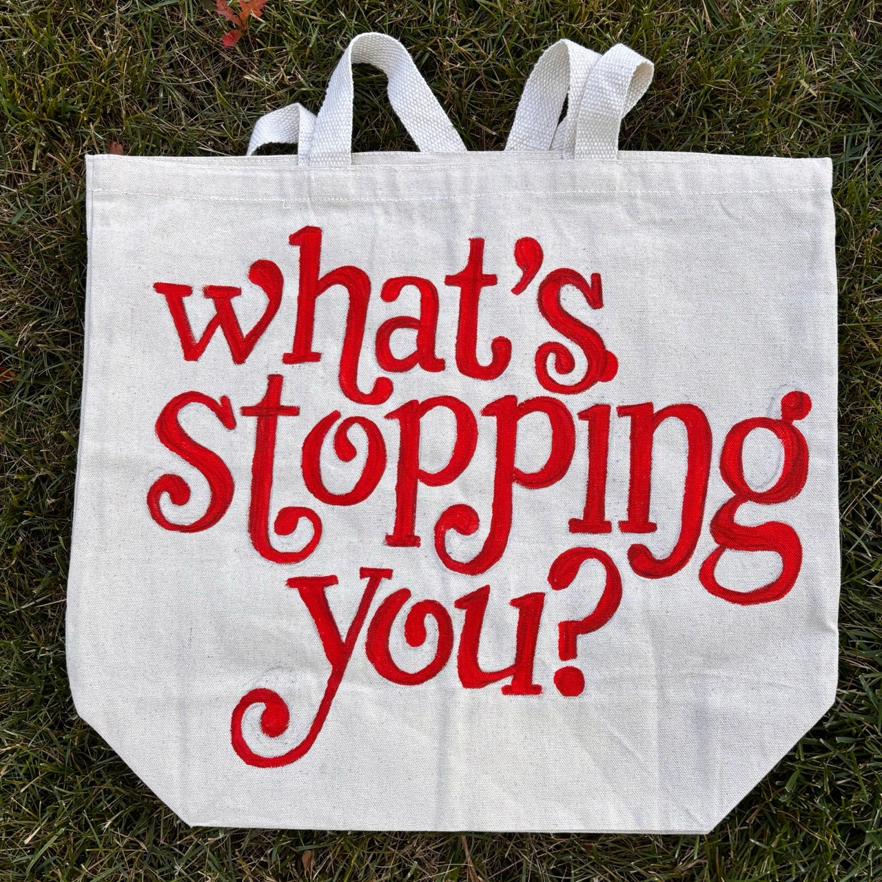 What's Stopping You? Tote Bag