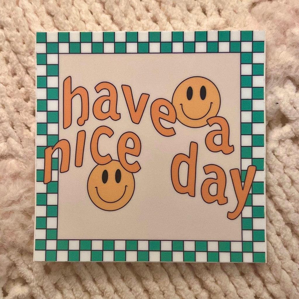 Have a Nice Shit | Sticker