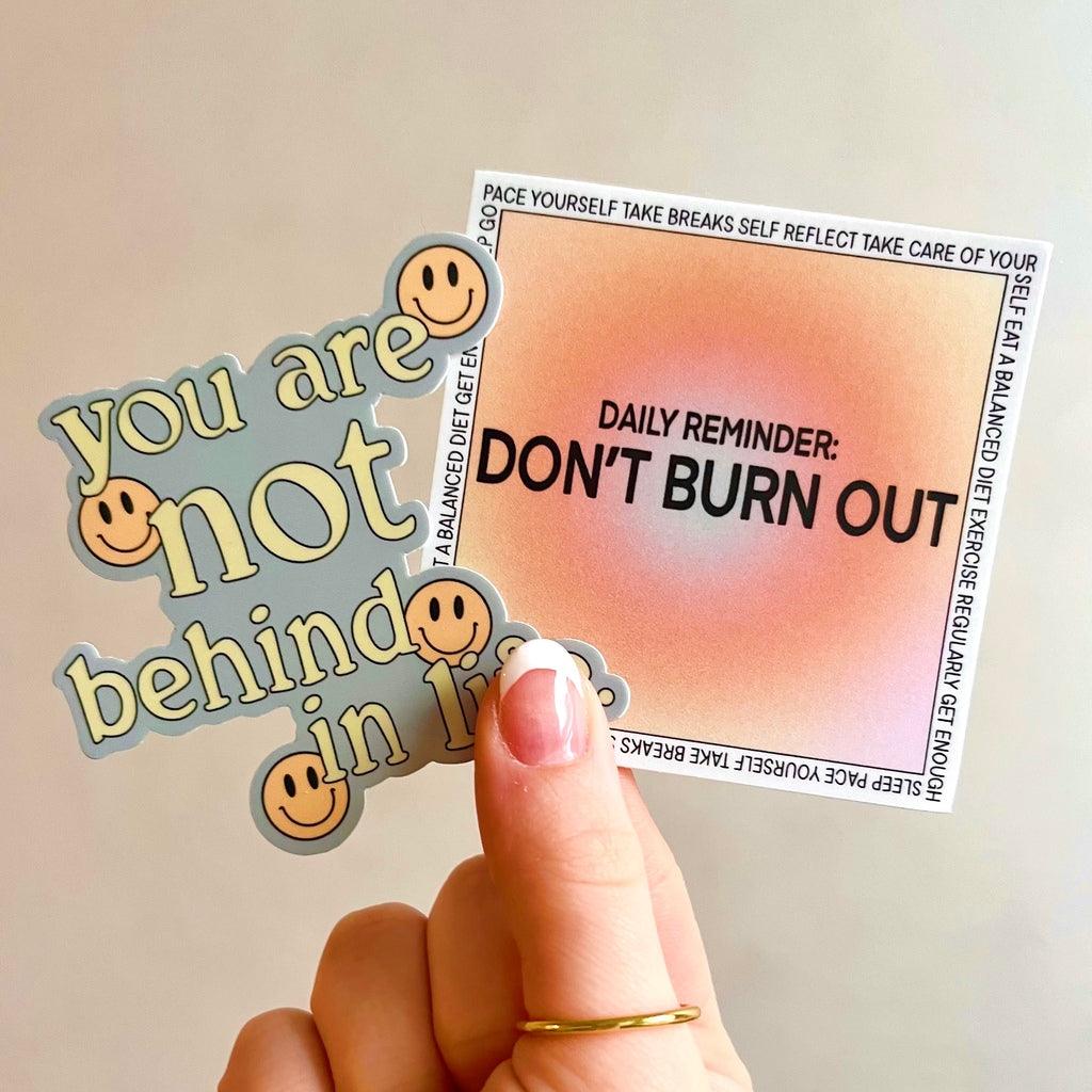 You Are Not Behind In Life Vinyl Sticker Combo